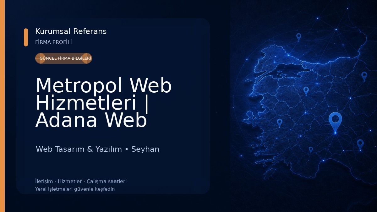 Metropol Web Hizmetleri | Adana Web Tasarım - Sosyal Medya Yönetimi Web Tasarım & Yazılım