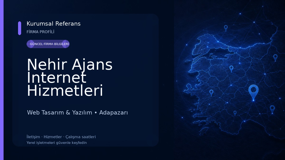 Nehir Ajans İnternet Hizmetleri Web Tasarım & Yazılım