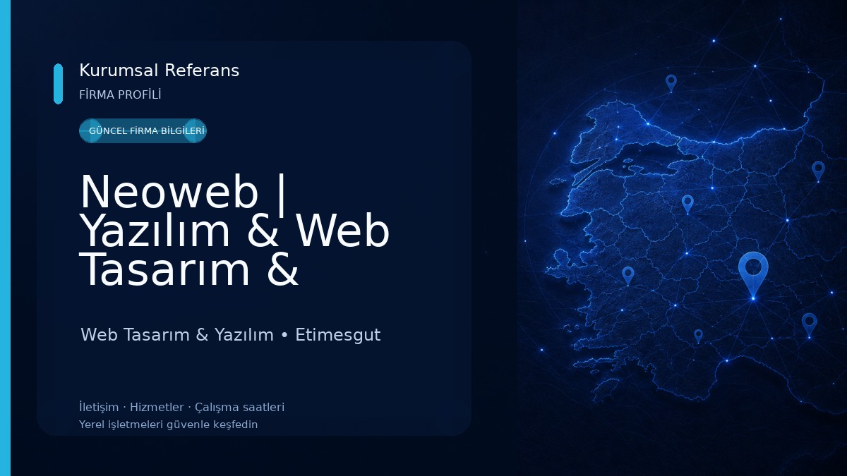 Neoweb | Yazılım & Web Tasarım & E-Ticaret Web Tasarım & Yazılım