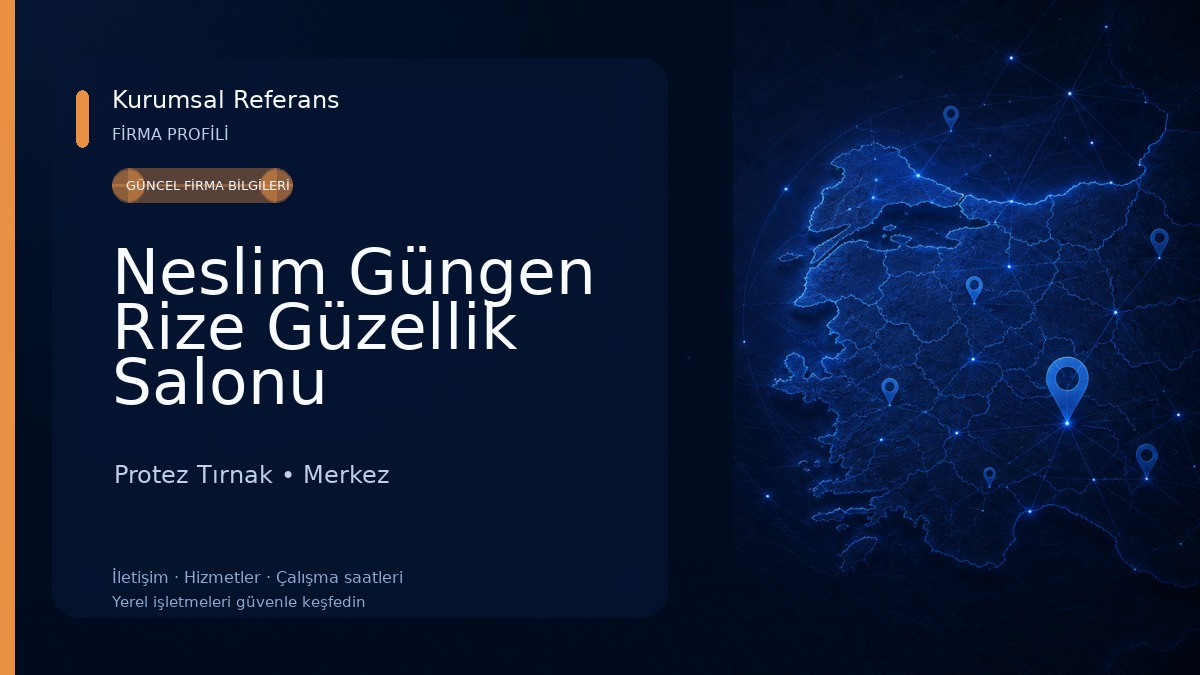 Neslim Güngen Rize Güzellik Salonu Protez Tırnak