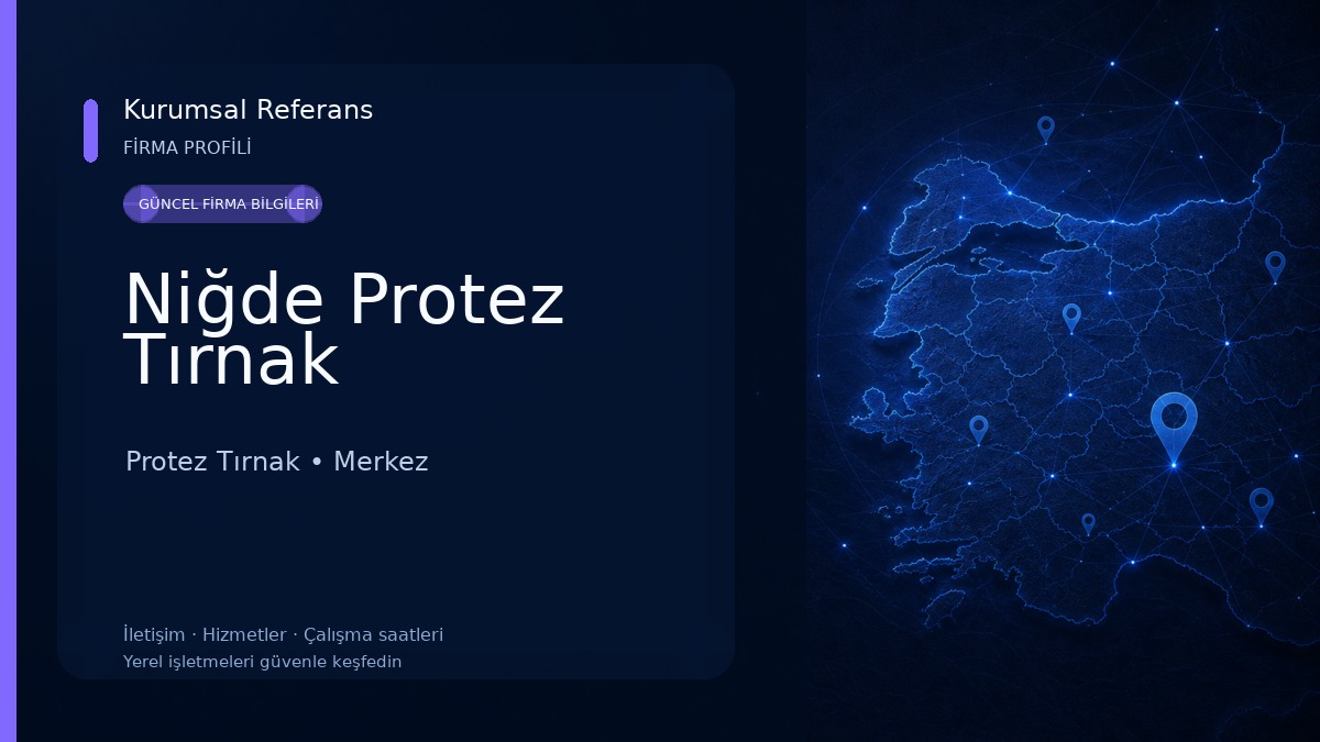 Niğde Protez Tırnak Protez Tırnak