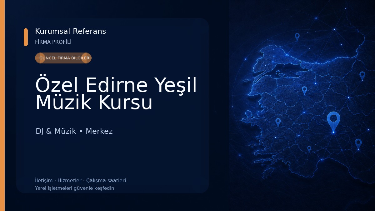 Özel Edirne Yeşil Müzik Kursu 