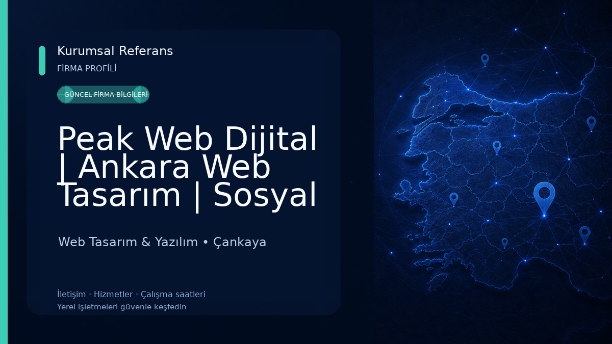 Peak Web Dijital | Ankara Web Tasarım | Sosyal Medya Yönetimi | SEO Web Tasarım & Yazılım