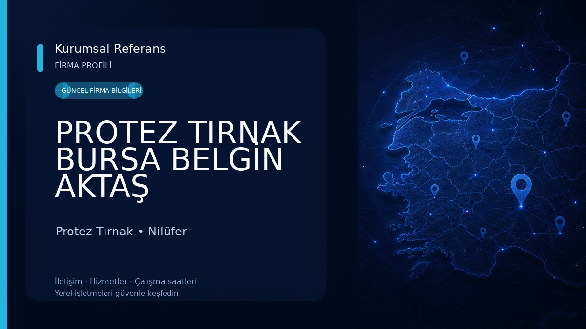 PROTEZ TIRNAK BURSA BELGİN AKTAŞ Protez Tırnak