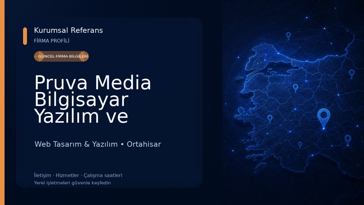 Pruva Media Bilgisayar Yazılım ve Reklam Hizmetleri 