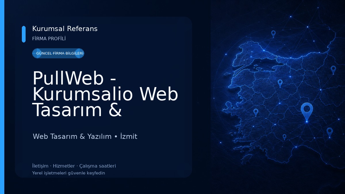 PullWeb - Kurumsalio Web Tasarım & Grafik Tasarım Hizmetleri