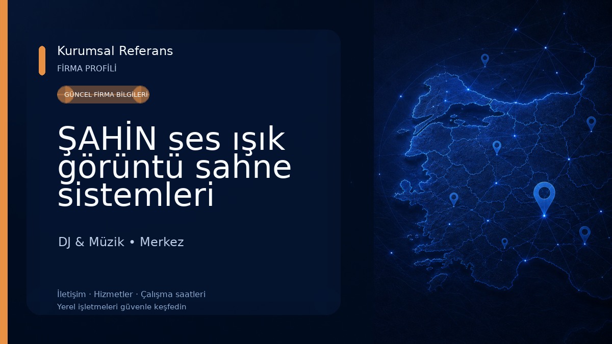 ŞAHİN ses ışık görüntü sahne sistemleri DJ & Müzik