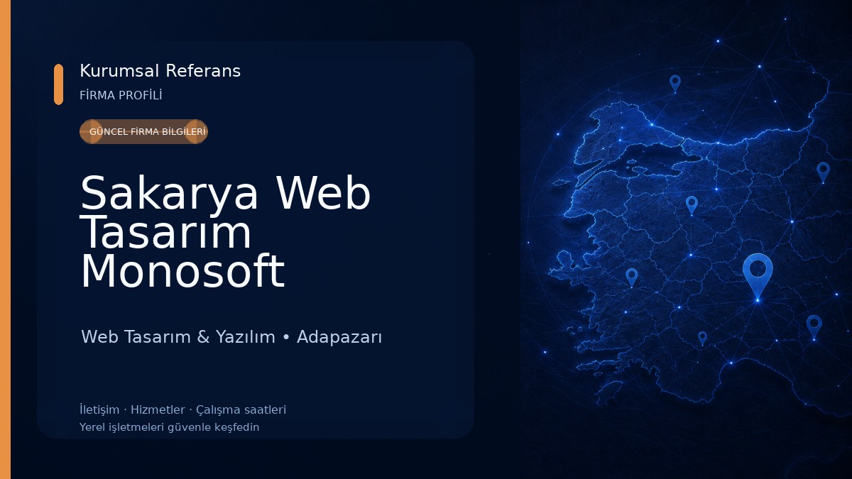 Sakarya Web Tasarım Monosoft Web Tasarım & Yazılım