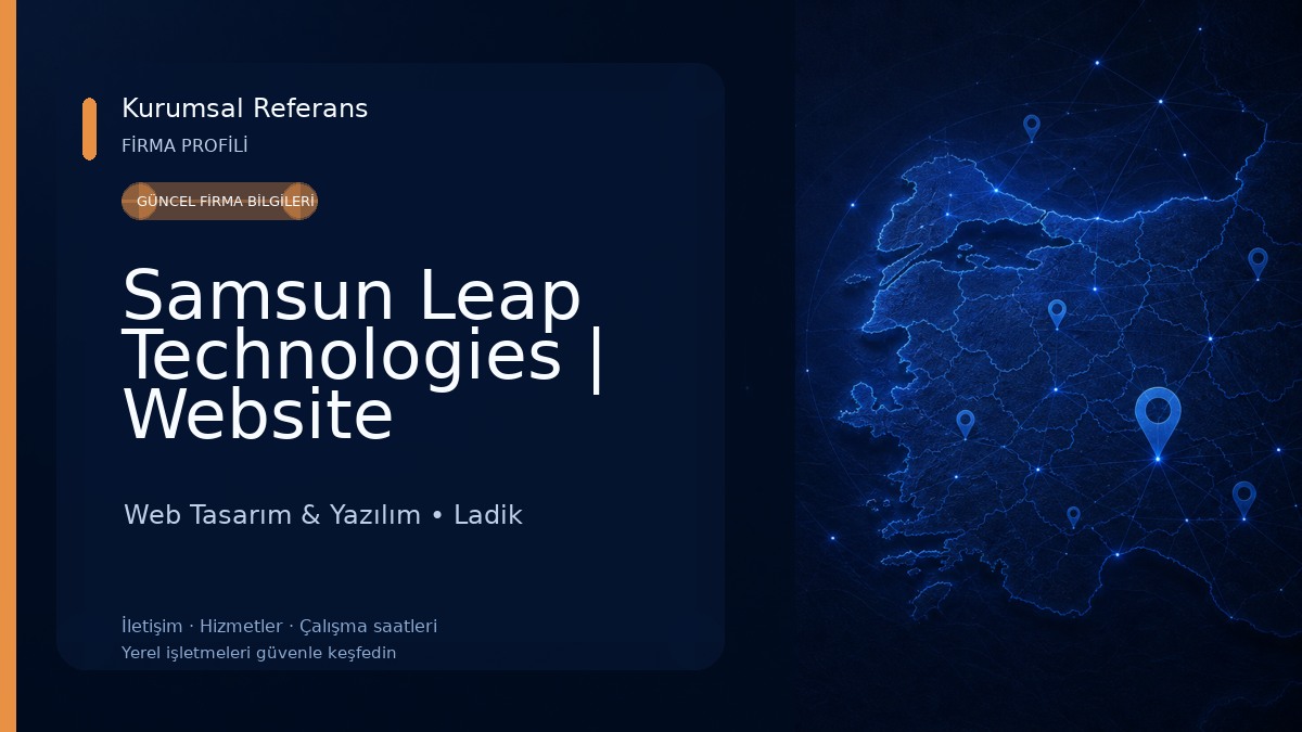 Samsun Leap Technologies | Website Tasarım, Reklamcılık, Yazılım Geliştirme, SEO ve Sosyal medya yönetimi, Drone ve 360 çekim Web Tasarım & Yazılım