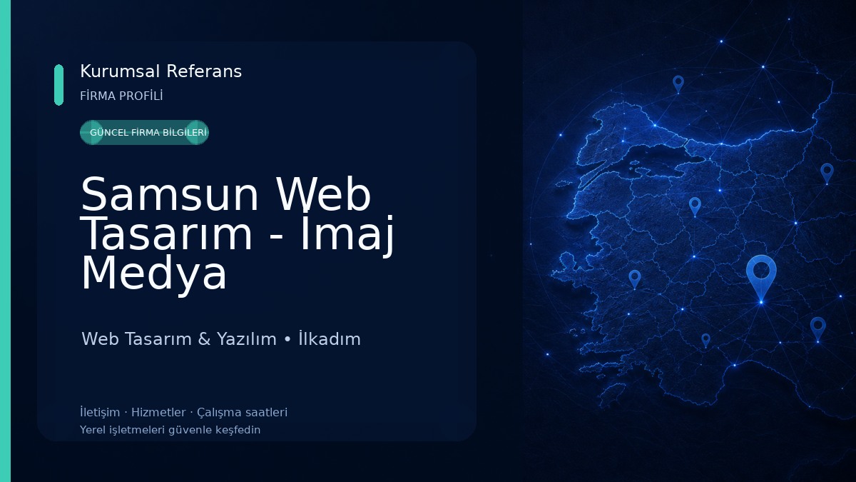 Samsun Web Tasarım - İmaj Medya Web Tasarım & Yazılım