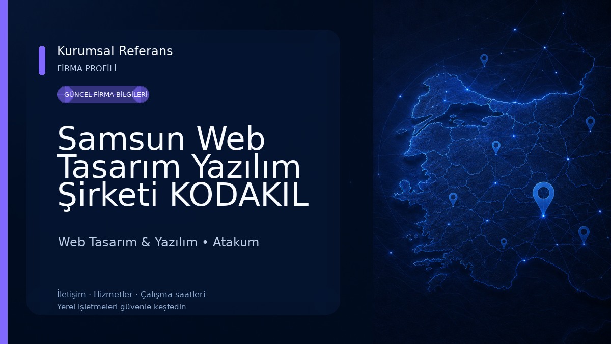 Samsun Web Tasarım Yazılım Şirketi KODAKIL