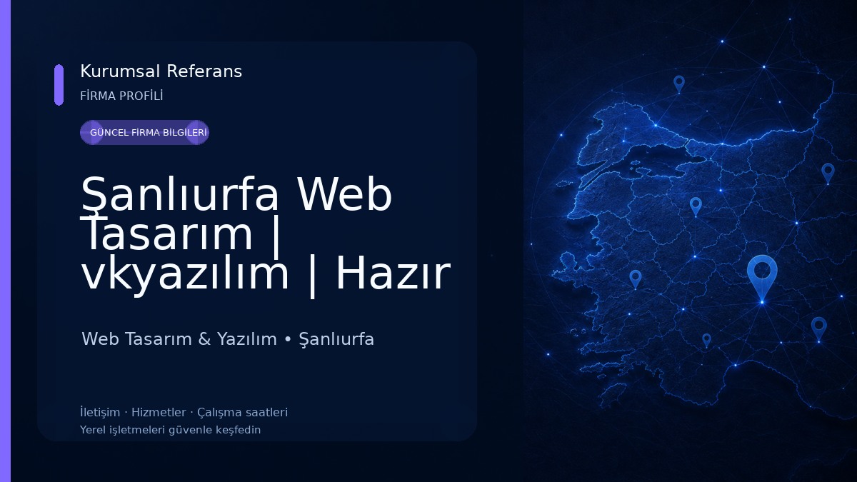 Şanlıurfa Web Tasarım | vkyazılım | Hazır Websitesi 