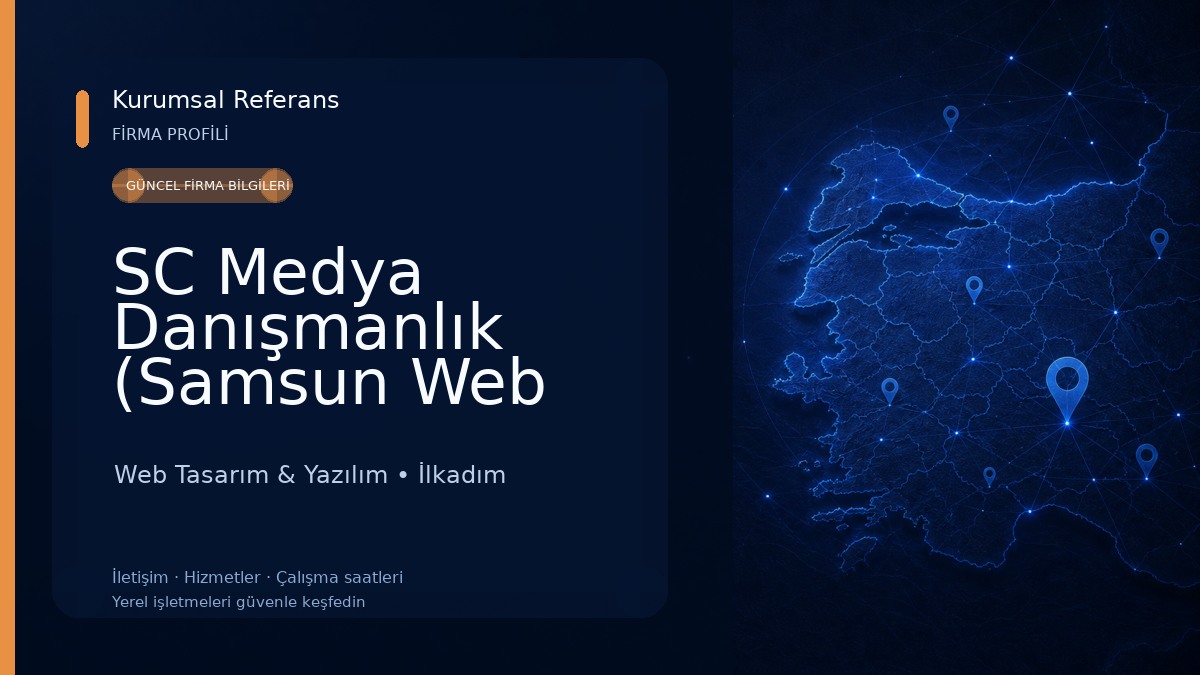 SC Medya Danışmanlık (Samsun Web Tasarım) Web Tasarım & Yazılım