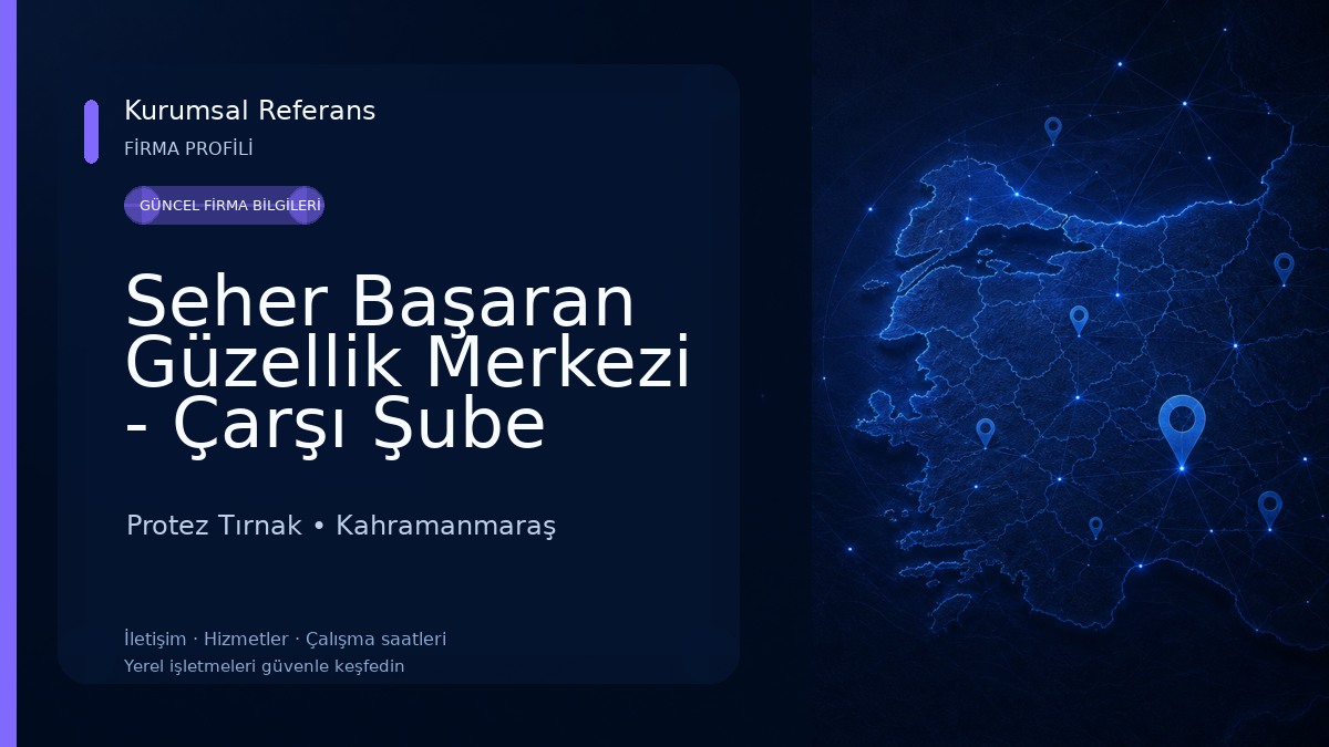 Seher Başaran Güzellik Merkezi - Çarşı Şube Protez Tırnak
