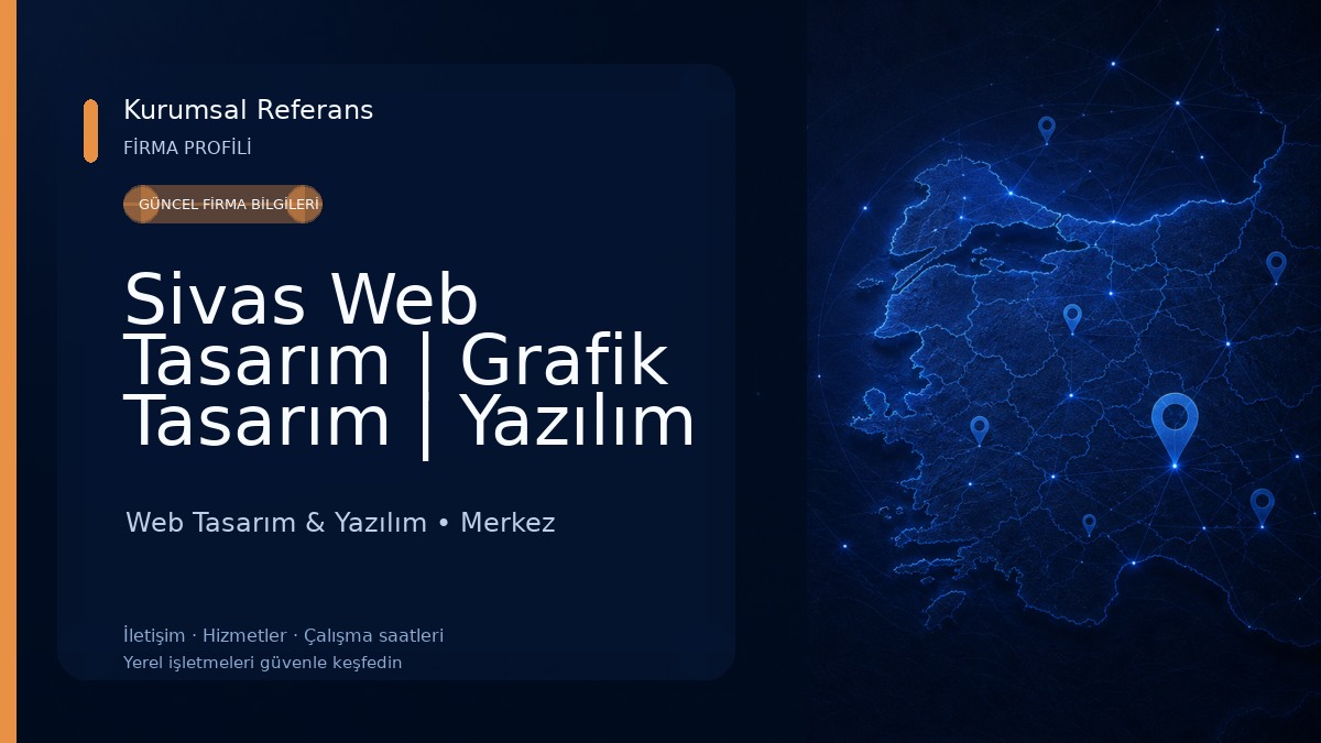 Sivas Web Tasarım | Grafik Tasarım | Yazılım | Sosyal Medya Danışmanlığı Web Tasarım & Yazılım