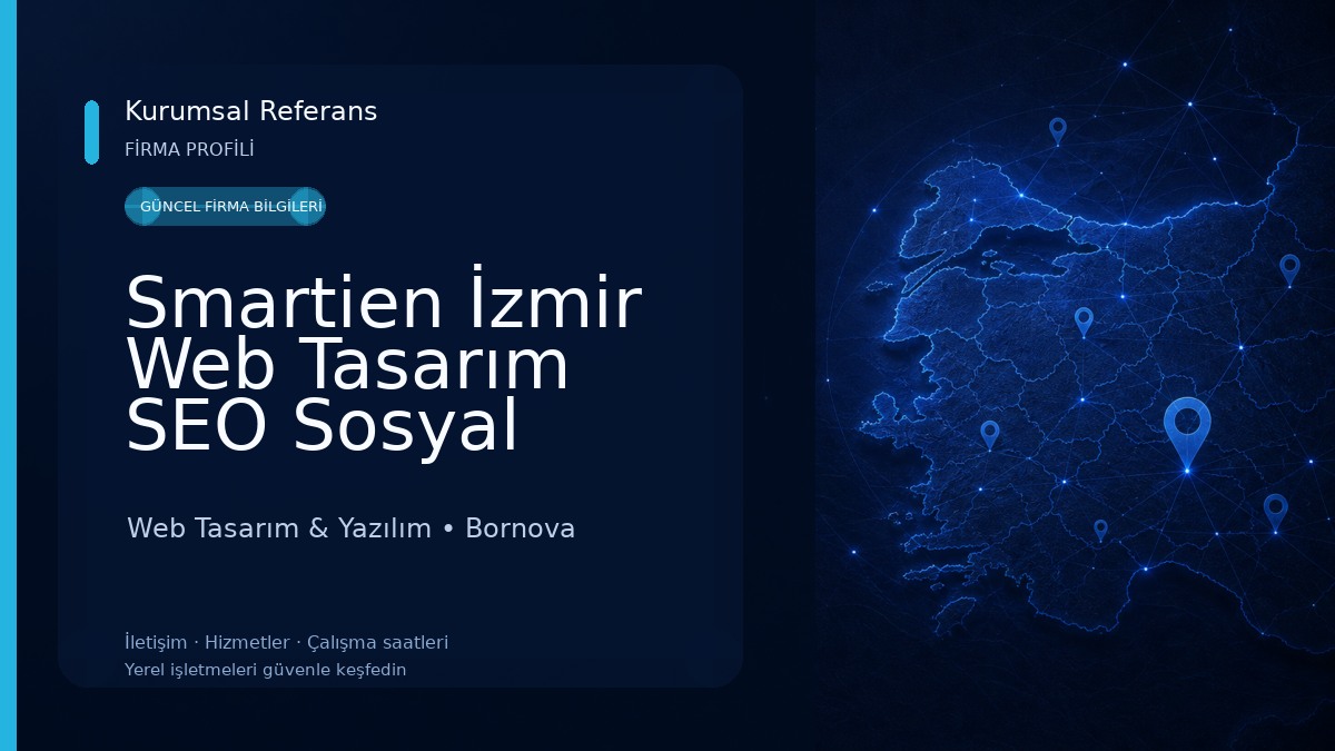 Smartien İzmir Web Tasarım SEO Sosyal Medya Danışmanlık ve Grafik Tasarım Firması Web Tasarım & Yazılım