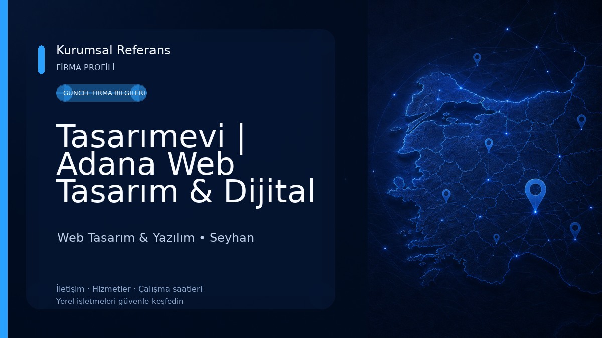 Tasarımevi | Adana Web Tasarım & Dijital Ajans