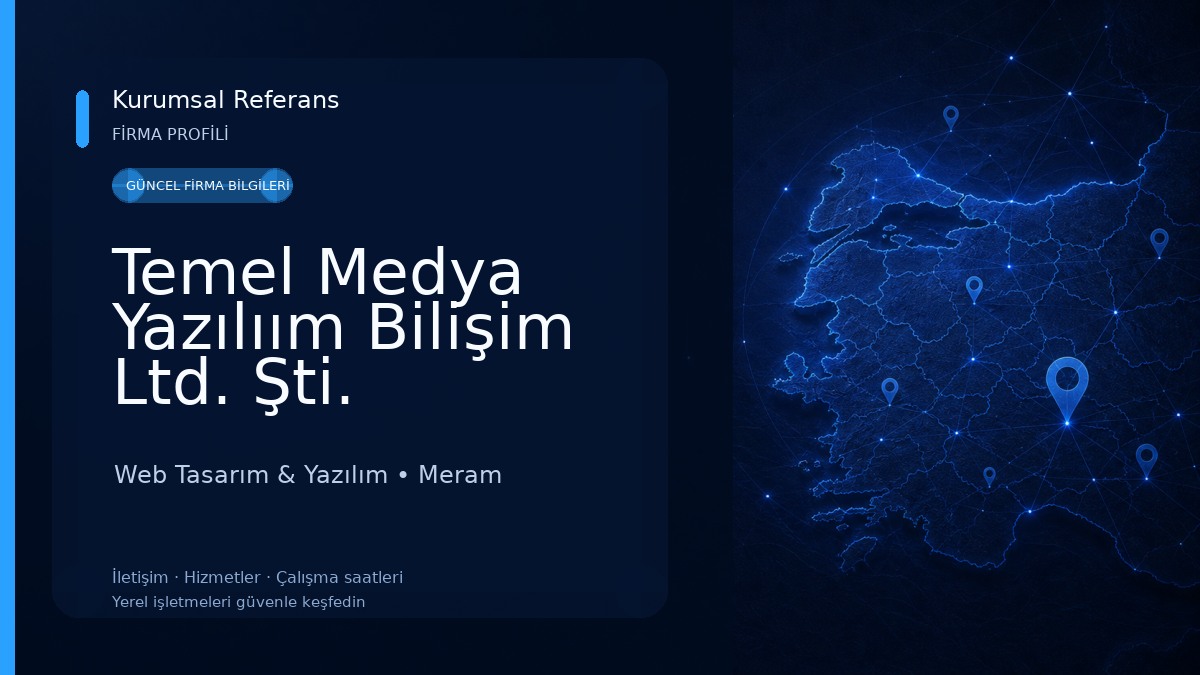 Temel Medya Yazılıım Bilişim Ltd. Şti. Web Tasarım & Yazılım