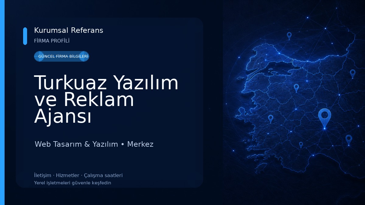 Turkuaz Yazılım ve Reklam Ajansı Web Tasarım & Yazılım