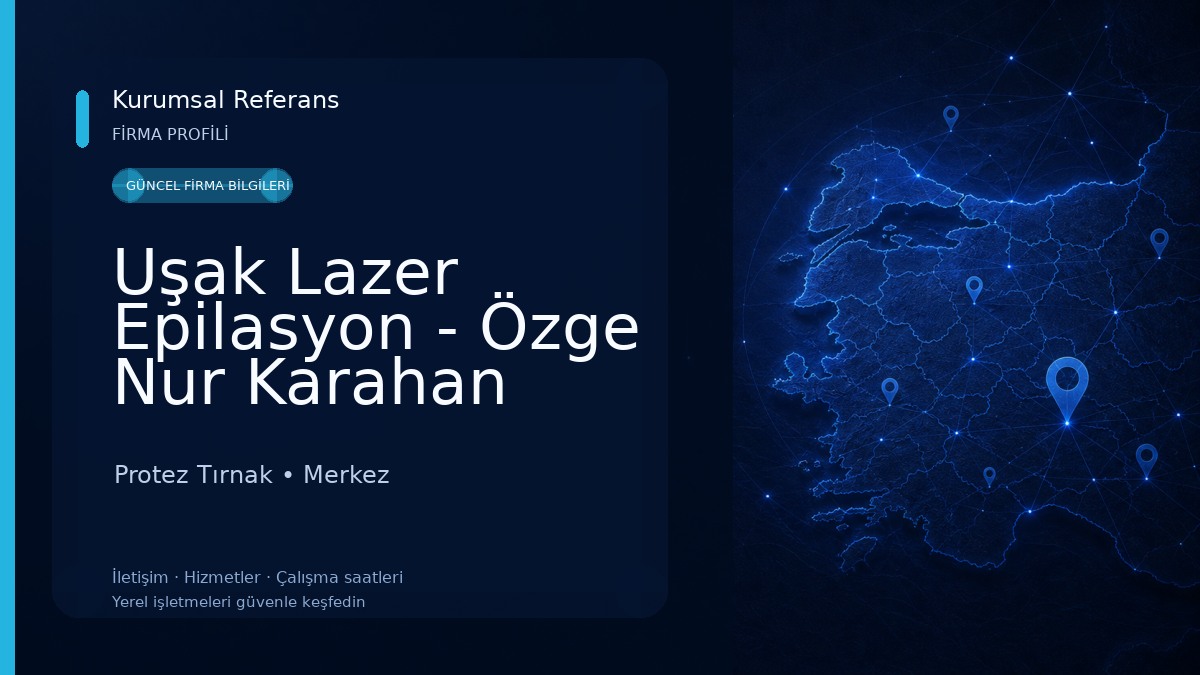 Uşak Lazer Epilasyon - Özge Nur Karahan