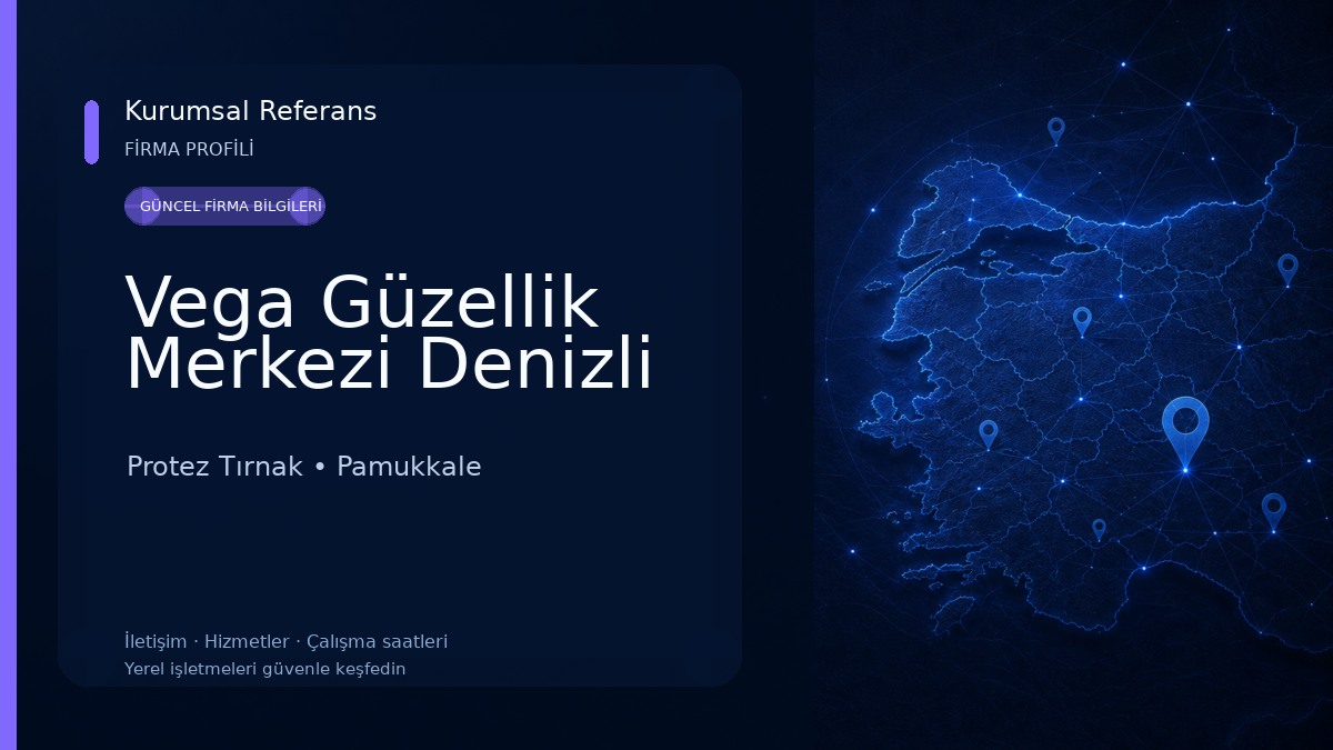 Vega Güzellik Merkezi Denizli Protez Tırnak