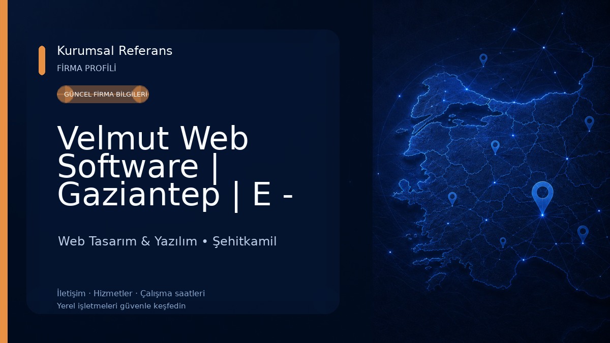 Velmut Web Software | Gaziantep | E - Ticaret - Web Tasarım - Özel Yazılım - SEO Web Tasarım & Yazılım