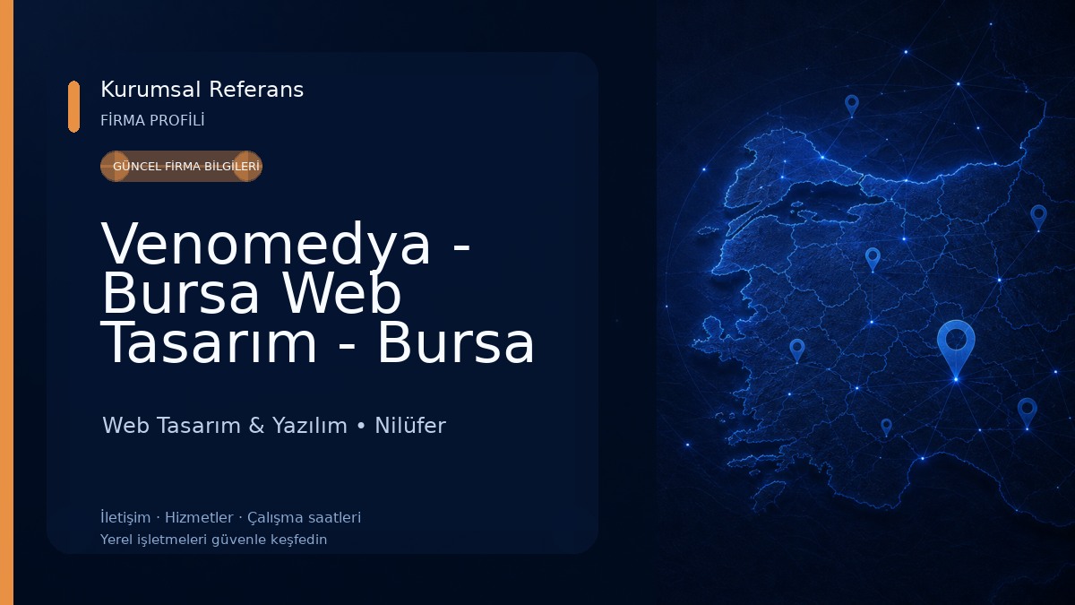 Venomedya - Bursa Web Tasarım - Bursa Yazılım Firması