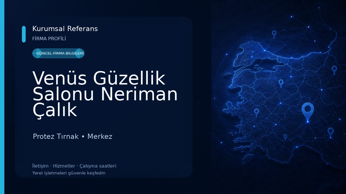 Venüs Güzellik Salonu Neriman Çalık