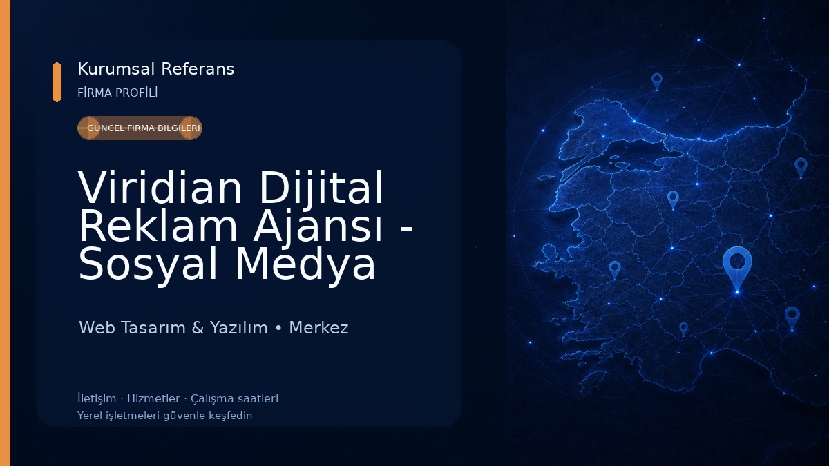 Viridian Dijital Reklam Ajansı - Sosyal Medya Yönetimi - Web Tasarım ve Yazılım - Mobil Uygulama Tasarım ve Yazılım Web Tasarım & Yazılım