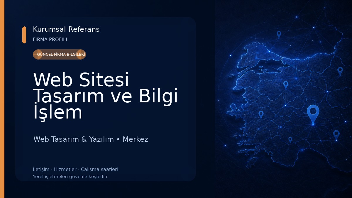 Web Sitesi Tasarım ve Bilgi İşlem Danışmanlığı 