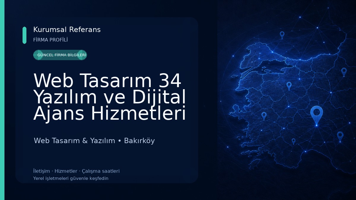 Web Tasarım 34 Yazılım ve Dijital Ajans Hizmetleri Ltd. Şti. Web Tasarım & Yazılım