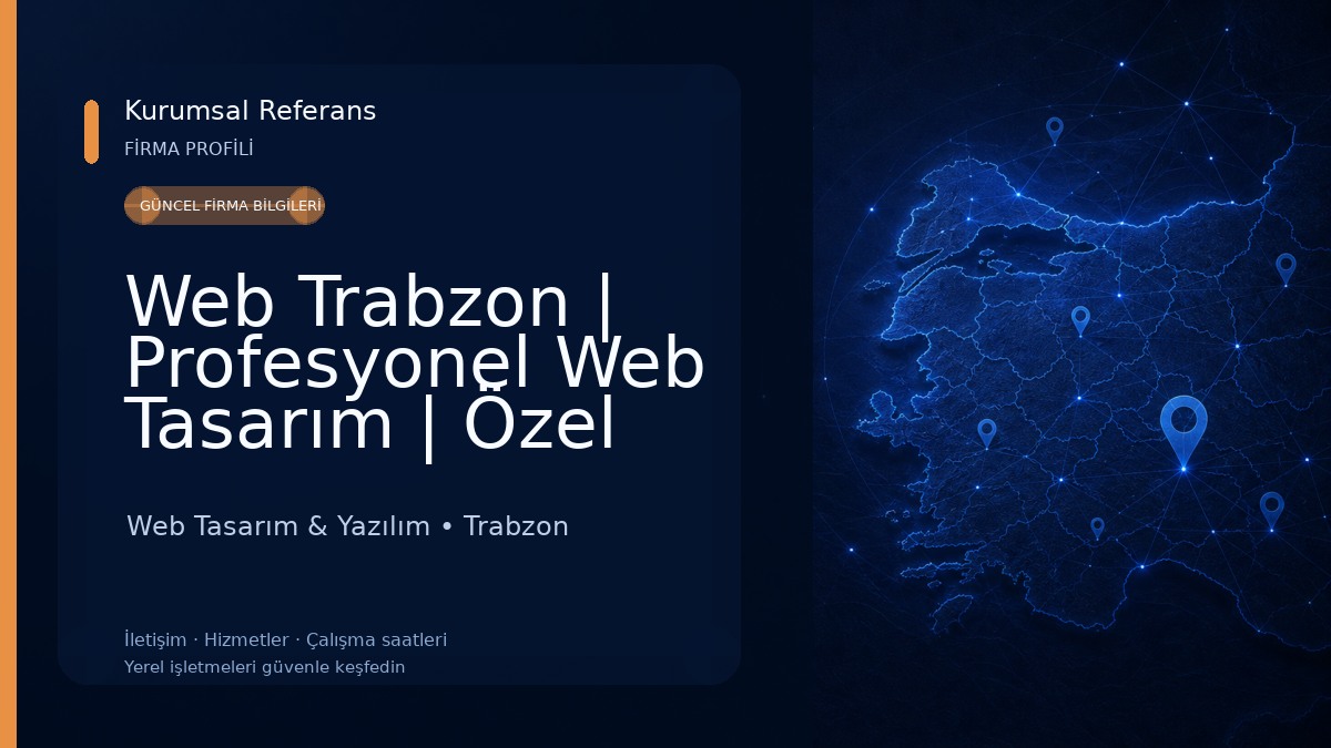 Web Trabzon | Profesyonel Web Tasarım | Özel Yazılım Çözümleri Web Tasarım & Yazılım