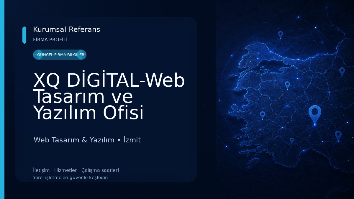 XQ DİGİTAL-Web Tasarım ve Yazılım Ofisi