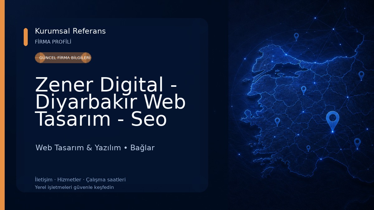 Zener Digital - Diyarbakır Web Tasarım - Seo Web Tasarım & Yazılım